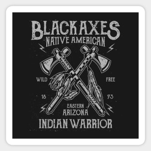 Black Axes Native American Indian Warrior Eastern Arizona Wild And Free Sticker